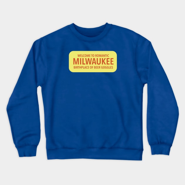 MILWAUKEE = BEER GOGGLES Crewneck Sweatshirt by Eugene and Jonnie Tee's